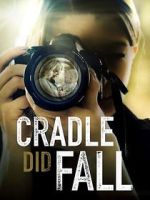 Watch Cradle Did Fall Online M4ufree
