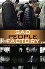 Watch Sad People Factory M4ufree