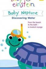 Watch Baby Einstein: Baby Neptune Discovering Water Online M4ufree