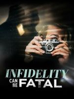 Watch Infidelity Can Be Fatal M4ufree