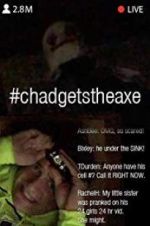 Watch #chadgetstheaxe M4ufree