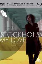 Watch Stockholm, My Love M4ufree