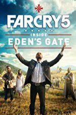 Watch Far Cry 5: Inside Eden\'s Gate M4ufree