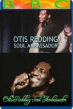Watch Otis Redding: Soul Ambassador Online M4ufree