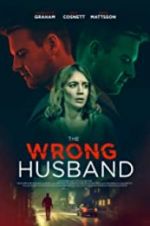 Watch The Wrong Husband Online M4ufree