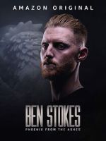 Watch Ben Stokes: Phoenix from the Ashes Online M4ufree