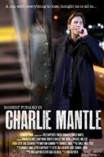 Watch Charlie Mantle M4ufree