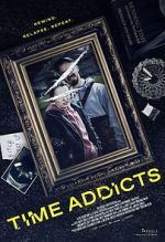 Watch Time Addicts Online M4ufree