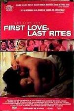 Watch First Love, Last Rites Online M4ufree