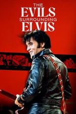 The Evils Surrounding Elvis m4ufree