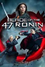 Watch Blade of the 47 Ronin M4ufree