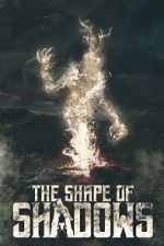 Watch The Shape of Shadows Online M4ufree