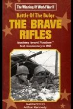 Watch The Battle of the Bulge... The Brave Rifles M4ufree