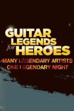 Watch Guitar Legends for Heroes Projectfreetv