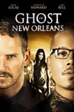 Watch Ghost of New Orleans M4ufree