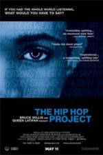 Watch The Hip Hop Project M4ufree