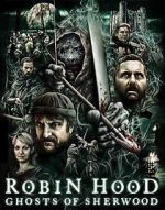 Watch Robin Hood: Ghosts of Sherwood Online M4ufree