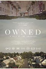 Watch Owned, A Tale of Two Americas M4ufree