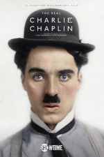 Watch The Real Charlie Chaplin M4ufree