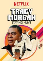 Watch Tracy Morgan: Staying Alive (TV Special 2017) Online M4ufree