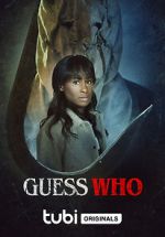 Watch Guess Who Online M4ufree