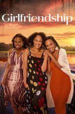 Watch Girlfriendship Online M4ufree
