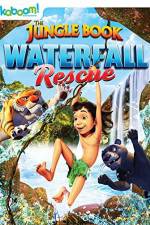 Watch The Jungle Book: Waterfall Rescue M4ufree