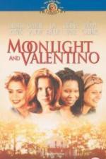 Watch Moonlight and Valentino M4ufree