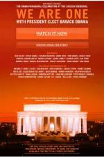 Watch We Are One The Obama Inaugural Celebration at the Lincoln Memorial M4ufree