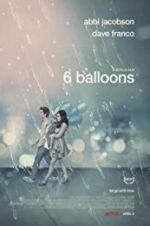 Watch 6 Balloons M4ufree