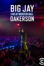Watch Big Jay Oakerson Live at Webster Hall M4ufree