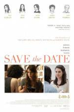 Watch Save the Date M4ufree