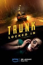 Watch Trunk: Locked In M4ufree