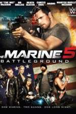 Watch The Marine 5: Battleground Online M4ufree