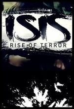 Watch ISIS: Rise of Terror M4ufree