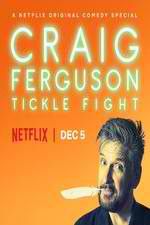 Watch Craig Ferguson: Tickle Fight Online M4ufree