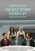 Watch You Eat Other Animals? (Short 2021) Online M4ufree
