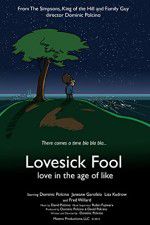 Watch Lovesick Fool - Love in the Age of Like M4ufree