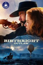 Watch Birthright Outlaw Online M4ufree