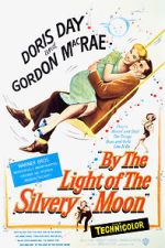 Watch By the Light of the Silvery Moon Online M4ufree
