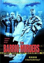 Watch The Barrio Murders Online M4ufree