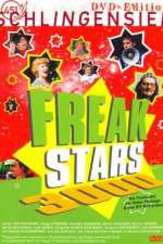 Watch Freakstars 3000 M4ufree