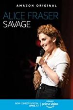 Watch Alice Fraser: Savage M4ufree