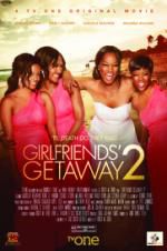 Watch Girlfriends Getaway 2 M4ufree