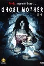 Watch Ghost Mother M4ufree