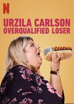 Watch Urzila Carlson: Overqualified Loser (TV Special 2020) M4ufree