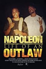 Watch Napoleon: Life of an Outlaw M4ufree