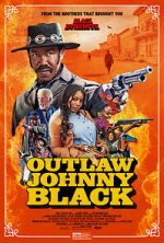 Watch Outlaw Johnny Black Online M4ufree
