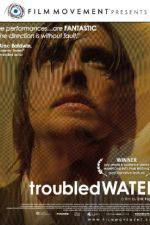 Watch Troubled Water M4ufree