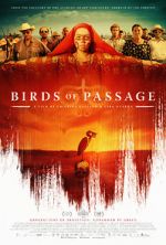 Watch Birds of Passage M4ufree